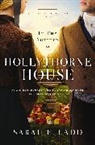 Sarah E Ladd, Sarah E. Ladd - In the Shelter of Hollythorne House