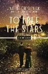 J'Nell Ciesielski - To Free the Stars