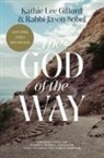 Kathie Lee Gifford, Kathie Lee/ Sobel Gifford, Rabbi Jason Sobel - The God of the Way