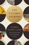 George Eldon Ladd - Los últimos tiempos