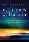 Tim Challies - Estaciones de aflicción