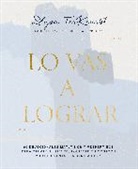 Lysa Terkeurst - Lo vas a lograr