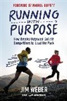 Jim Weber - Running with Purpose