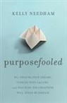 Kelly Needham - Purposefooled