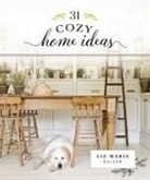 Liz Marie Galvan - 31 Cozy Home Ideas