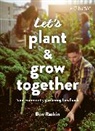 Ben Raskin - Let's Plant & Grow Together