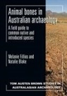 Natalie Blake, Melanie Fillios - Animal Bones in Australian Archaeology