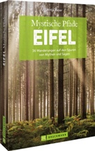 Antje Bayer - Mystische Pfade Eifel
