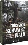 Astrid Lehmann - Finsterer Schwarzwald