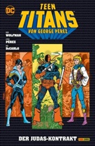 George Perez, George Pérez, Steve Rude, Marv Wolfman - Teen Titans von George Perez