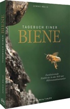 Dennis Wells - Tagebuch einer Biene