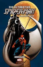 Mark Bagley, Brian Michael Bendis, Scott Hanna - Die ultimative Spider-Man-Comic-Kollektion