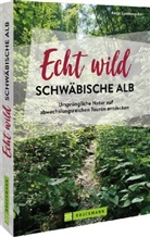 Antje Gerstenecker - Echt wild - Schwäbische Alb