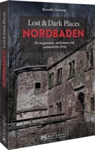 Benedikt Grimmler - Lost & Dark Places Nordbaden
