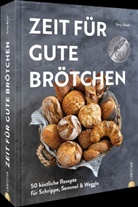 Sonja Bauer - Zeit für gute Brötchen