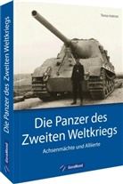Thomas Anderson - Die Panzer des Zweiten Weltkriegs