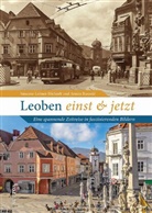 Susanne Leitner-Böchzelt - Leoben einst und jetzt