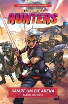 Mark Oshiro - Star Wars: Hunters - Kampf um die Arena