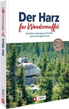 Andreas Happe - Der Harz für Wandermuffel