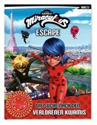 Claudia Weber - Miraculous: ESCAPE - Die Suche nach den verlorenen Kwamis