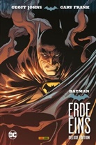 Gary Frank, Geoff Johns - Batman: Erde Eins (Deluxe Edition)