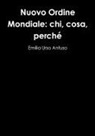 Emilia Urso Anfuso - Nuovo Ordine Mondiale