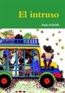 Alain Fucho - EL INTRUSO
