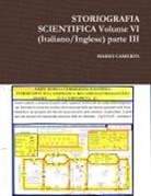 Mario Camerin - STORIOGRAFIA SCIENTIFICA Volume VI (Italiano/Inglese) parte III