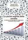 Giorgio Cozzi, Gianluigi Olivari - Le parole segrete della vendita