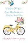 Kelly Harrison Spining - Simple Words and Meditations from a Small Town