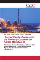 Jose Parga, Jesus L. Valenzuela, Victor Vazquez - Remoción de Complejos de Plomo y Cadmio de Aguas Residuales