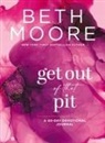 Beth Moore - Get Out of That Pit