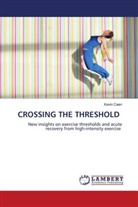 Kevin Caen - CROSSING THE THRESHOLD