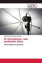 Mariano Nguema Esono Medja - El Periodismo, una profesión ética