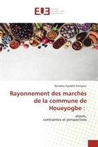 Djinadou Ayodélé Arimyaou - Rayonnement des marchés de la commune de Houeyogbe :