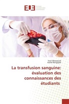 Kamel Bengayed, Yosri Messaoudi - La transfusion sanguine: évaluation des connaissances des étudiants
