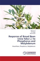 Vipin Kumar, Munna Lal, A P Singh - Response of Broad Bean (vicia faba L.) to Phosphorus and Molybdenum