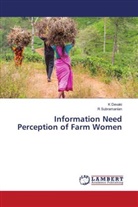 K Devaki, K. Devaki, R Subramanian, R. Subramanian - Information Need Perception of Farm Women
