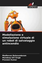Madhevan Balasundaram, Mandeep Gill Singh, Praveen Kumar - Modellazione e simulazione virtuale di un robot di salvataggio antincendio
