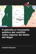 Ismaila Danjuma - Il petrolio e l'economia politica dei conflitti nella regione del Delta del Niger