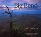 Steve Guynes, Richard Reynolds - Big Bend National Park: Impressions
