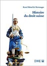 René Pahud de Mortanges - Histoire du droit suisse