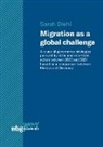 Sarah Diehl, Sarah (Mag.) Diehl - Migration as a global challenge