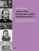 Carina Ambos, Carina (Dr.) Ambos - "Unter allen Umständen vergiß nicht deine Bibel..."