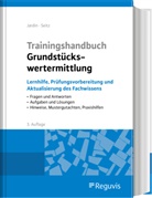 Andreas Jardin, Wolfgang Seitz - Trainingshandbuch Grundstückswertermittlung