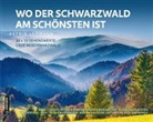 Astrid Lehmann - Wo der Schwarzwald am schönsten ist
