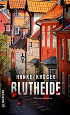 Kathrin Hanke, Claudia Kröger - Blutheide
