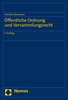 Christian Baudewin - Öffentliche Ordnung und Versammlungsrecht