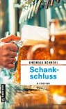 Andreas Schröfl - Schankschluss