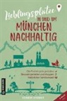 Alexandra Achenbach - Lieblingsplätze in und um München - nachhaltig